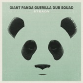 Giant Panda Guerilla Dub Squad - Steady