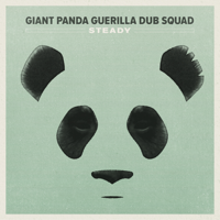 Giant Panda Guerilla Dub Squad - Steady artwork