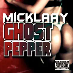 Ghostpepper by Micklaay album reviews, ratings, credits