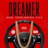 Dreamer (feat. French Montana, B.O.B & Tweezie) - Single