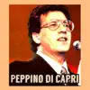 Peppino Di Capri album lyrics, reviews, download