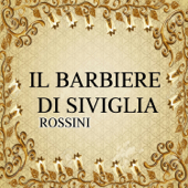 Il barbiere di Siviglia, Rossini - London Symphony Orchestra, John Alldis Choir, James Levine & Various Artists