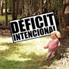 Déficit Intencional