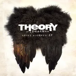 Angel (Acoustic) - EP - Theory Of A Deadman