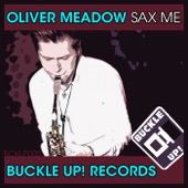 Oliver Meadow - Sax Me