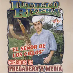 Corridos de Fregadera y Media - Lupillo Rivera