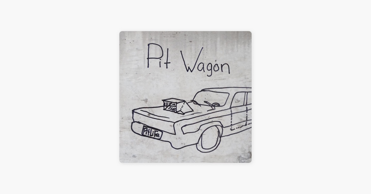 pit wagon by pit wagon on apple music pit wagon by pit wagon on apple music