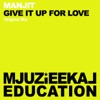 Give It Up for Love - Single