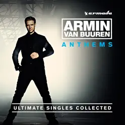 Armin Anthems (Incl. Bonus Commentary) [Ultimate Singles Collected] - Armin Van Buuren