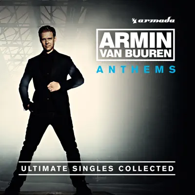 Armin Anthems (Incl. Bonus Commentary) [Ultimate Singles Collected] - Armin Van Buuren