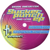 Brian Aneurysm - Sucker Punch (Original Mix)