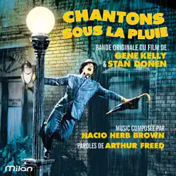 Chantons Sous La Pluie (Bande Originale du Film) [with Arthur Freed] - Nacio Herb Brown