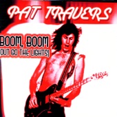 Pat Travers - Boom Boom (Out Go the Lights)