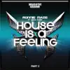 House Is a Feeling, Pt. 2 (feat. Linda Dunn) album lyrics, reviews, download