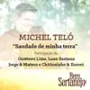 Saudade de Minha Terra (feat. Gusttavo Lima, Luan Santana, Jorge & Mateus & Chitãozinho & Xororó) - Single album lyrics, reviews, download