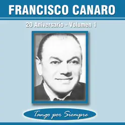 20 Aniversario, Vol. 1 - Francisco Canaro