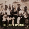 The Foo Foo Band, 2000