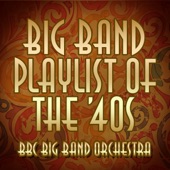 Big Band Playlist of the 40's artwork