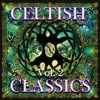 Celtish Classics, Vol. 2