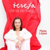 Teresa, Alma de Fuego