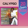 20 Super Sucessos: Calypso