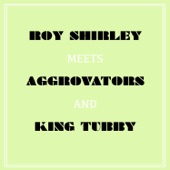Roy Shirley Meets Aggrovators & King Tubby artwork