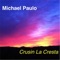 Cruisin' La Cresta - Michael Paulo lyrics