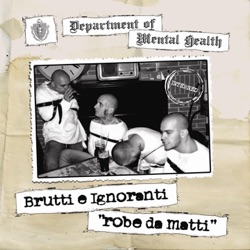 Brutti E Ignoranti - Fuori dal coro