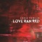 At the Cross (Love Ran Red) - Chris Tomlin lyrics