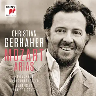 Mozart Arias by Christian Gerhaher album reviews, ratings, credits