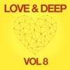 Love & Deep, Vol. 8