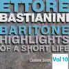 Stream & download Ettore Bastianini: Highlights of a Short Life, Vol. 10 (Live)