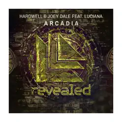 Arcadia - Single (feat. Luciana) - Single - Hardwell