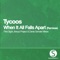 When It All Falls Apart (Denis Sender Remix) - Tycoos lyrics