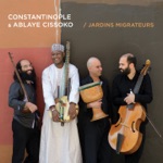 Constantinople & Ablaye Cissoko - Soutouro