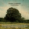 Tudo Passa: George Harrison (All Things Must Pass Tribute)