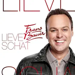 Lieve Schat - Single - Frans Bauer Lieve Schat - Single - Frans Bauer