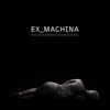 Ex Machina (Original Motion Picture Soundtrack) artwork