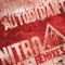 Nitro (Trashing Teenagers Remix) - Autodidakt lyrics