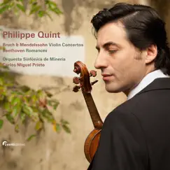 Philippe Quint Plays Bruch, Mendelssohn and Beethoven by Orquesta Sinfónica de Minería, Carlos Miguel Prieto & Philippe Quint album reviews, ratings, credits