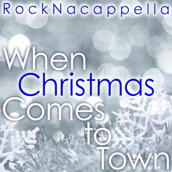 when christmas comes to town single by rocknacappella on apple music - Polar Express When Christmas Comes To Town Lyrics when christmas comes to town single by rocknacappella on apple music - Polar Express When Christmas Comes To Town Lyrics