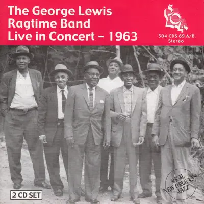 Live in Concert 1963 (feat. The Goerge Lewis Ragtime Band) - George Lewis Live in Concert 1963 (feat. The Goerge Lewis Ragtime Band) - George Lewis