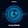 We Are Friends: Volume 3 artwork