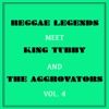 Reggae Legends Meets King Tubby and the Aggrovators, Vol. 4