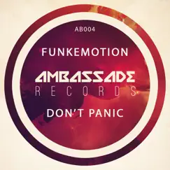 Don't Panic - Single by Funkemotion album reviews, ratings, credits