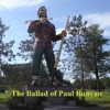 The Ballad of Paul Bunyan - Single