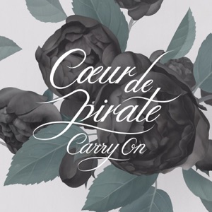 Cœur de pirate - Carry On - Line Dance Music