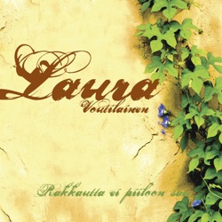 Laura Voutilainen - Rakkautta Ei Piiloon Saa