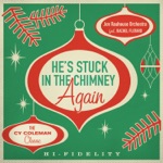 He's Stuck in the Chimney Again (feat. Rachel Flotard) - Single
