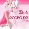 Rodeo Dr - Single album lyrics, reviews, download